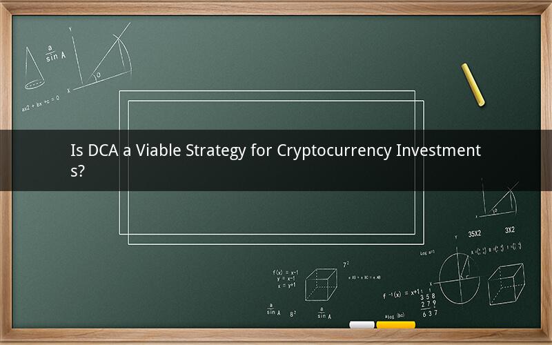 Is DCA a Viable Strategy for Cryptocurrency Investments?
