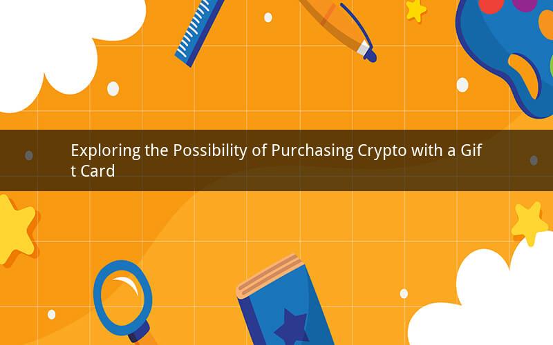 Exploring the Possibility of Purchasing Crypto with a Gift Card