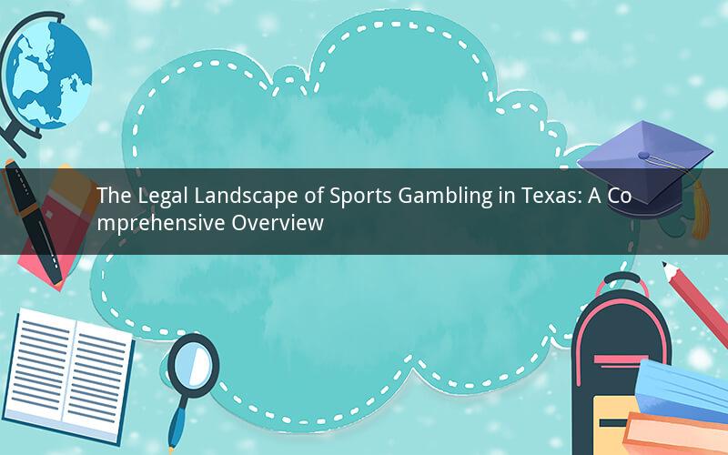 The Legal Landscape of Sports Gambling in Texas: A Comprehensive Overview