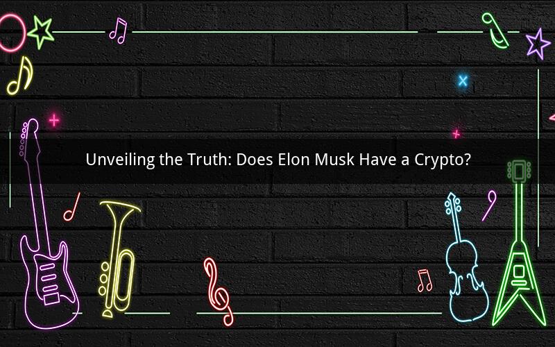 Unveiling the Truth: Does Elon Musk Have a Crypto?