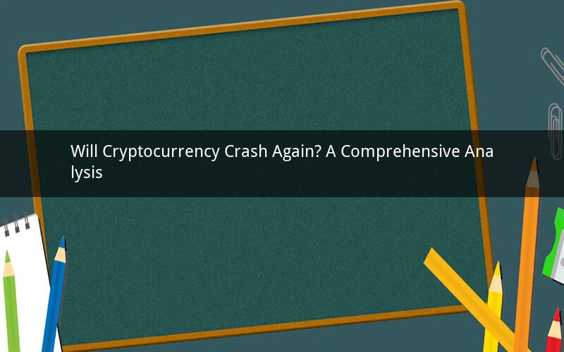 Will Cryptocurrency Crash Again? A Comprehensive Analysis