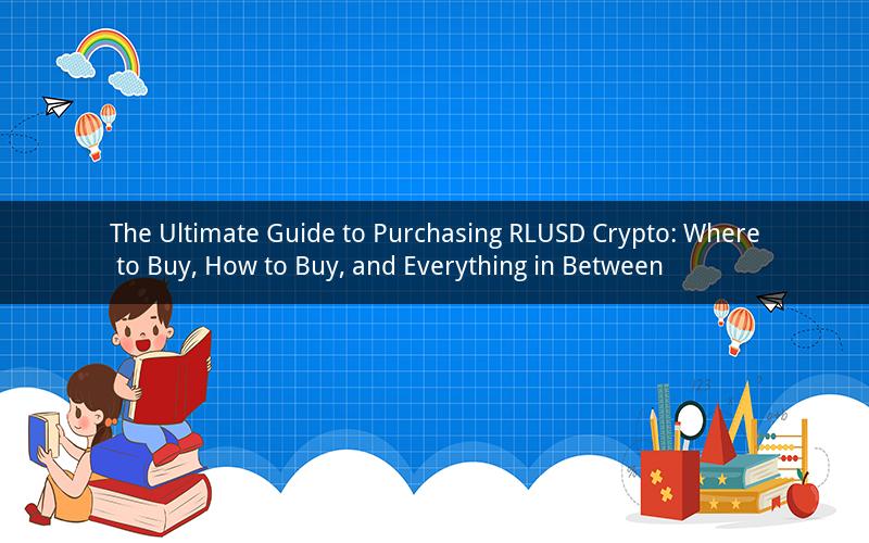 The Ultimate Guide to Purchasing RLUSD Crypto: Where to Buy, How to Buy, and Everything in Between