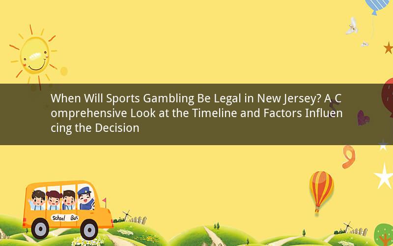 When Will Sports Gambling Be Legal in New Jersey? A Comprehensive Look at the Timeline and Factors Influencing the Decision