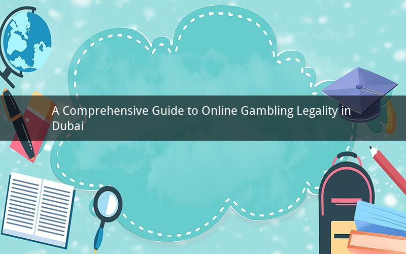 A Comprehensive Guide to Online Gambling Legality in Dubai