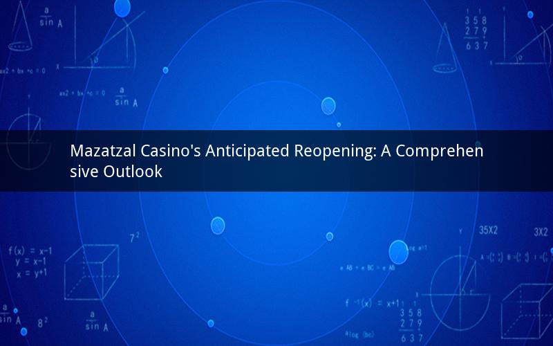 Mazatzal Casino's Anticipated Reopening: A Comprehensive Outlook