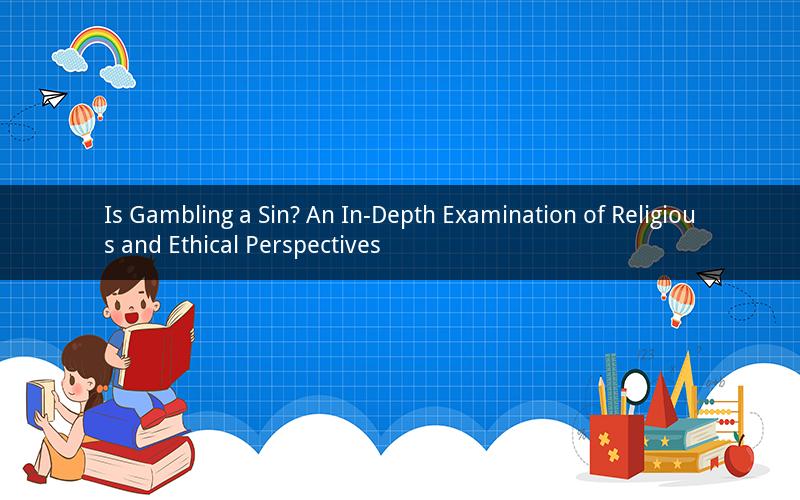 Is Gambling a Sin? An In-Depth Examination of Religious and Ethical Perspectives