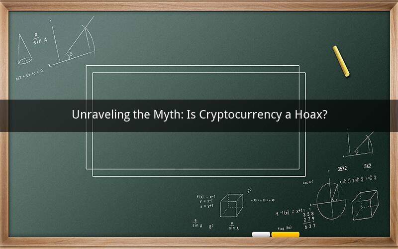 Unraveling the Myth: Is Cryptocurrency a Hoax?