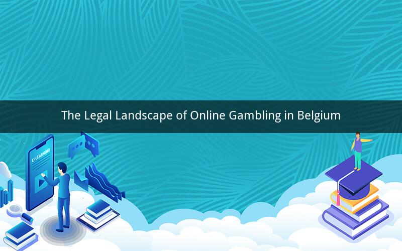 The Legal Landscape of Online Gambling in Belgium