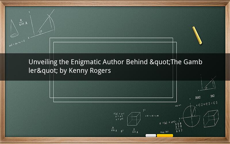 Unveiling the Enigmatic Author Behind "The Gambler" by Kenny Rogers