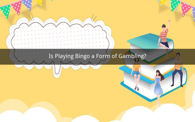 Is Playing Bingo a Form of Gambling?