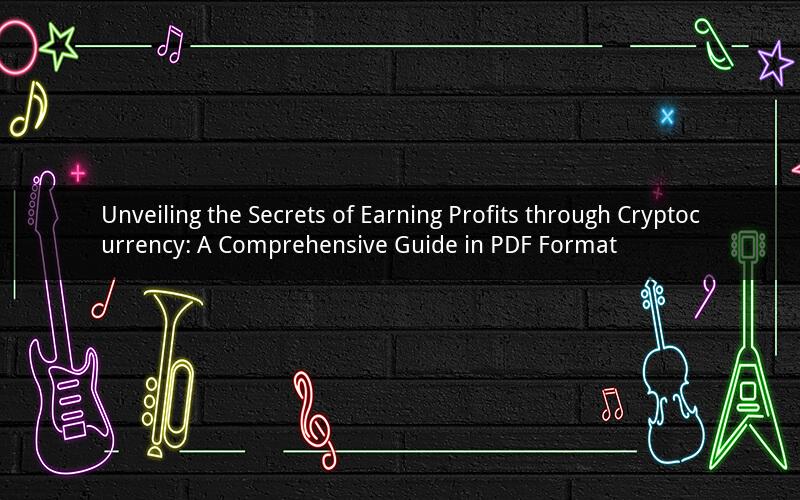 Unveiling the Secrets of Earning Profits through Cryptocurrency: A Comprehensive Guide in PDF Format