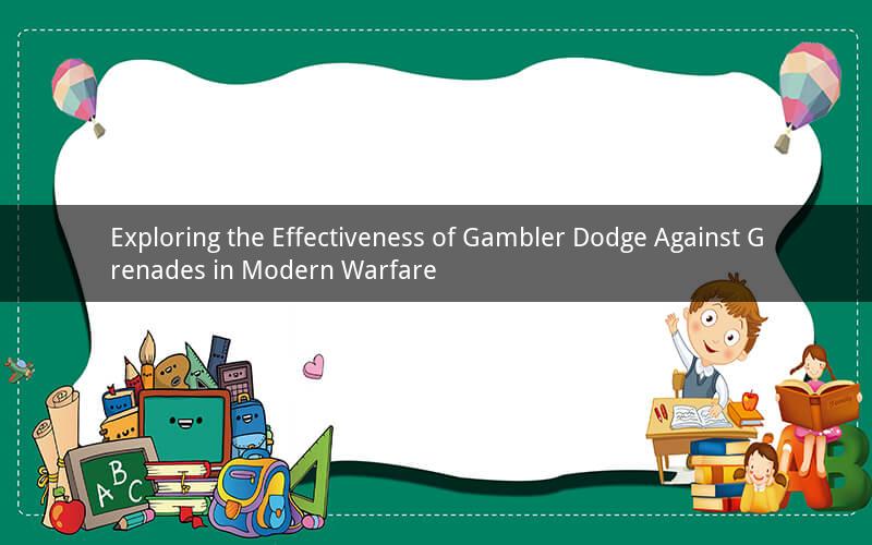 Exploring the Effectiveness of Gambler Dodge Against Grenades in Modern Warfare
