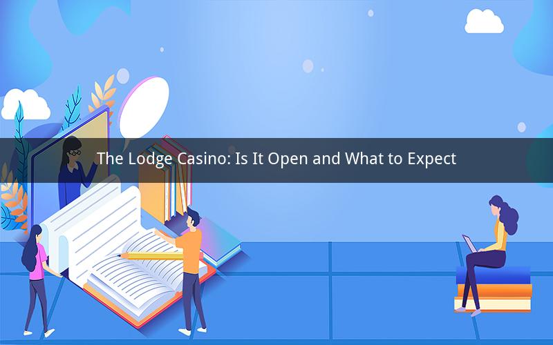 The Lodge Casino: Is It Open and What to Expect