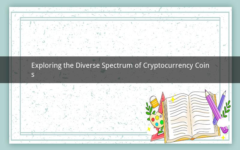 Exploring the Diverse Spectrum of Cryptocurrency Coins