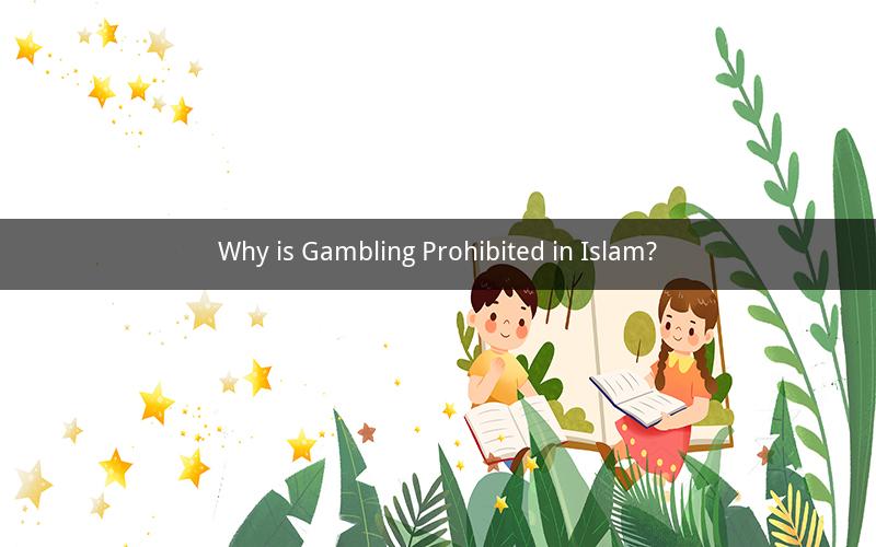 Why is Gambling Prohibited in Islam?