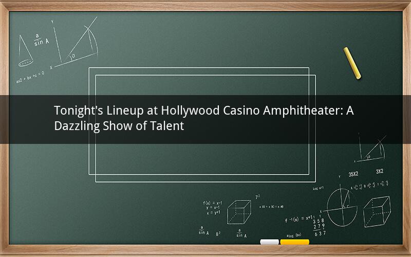 Tonight's Lineup at Hollywood Casino Amphitheater: A Dazzling Show of Talent