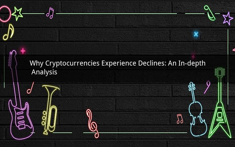 Why Cryptocurrencies Experience Declines: An In-depth Analysis