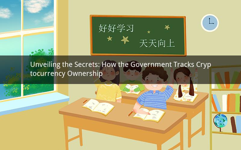 Unveiling the Secrets: How the Government Tracks Cryptocurrency Ownership
