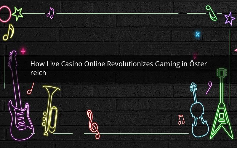How Live Casino Online Revolutionizes Gaming in Österreich