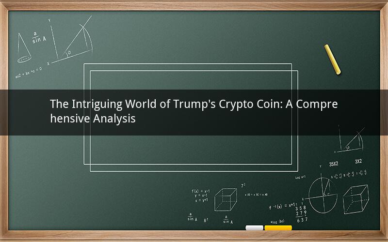 The Intriguing World of Trump's Crypto Coin: A Comprehensive Analysis