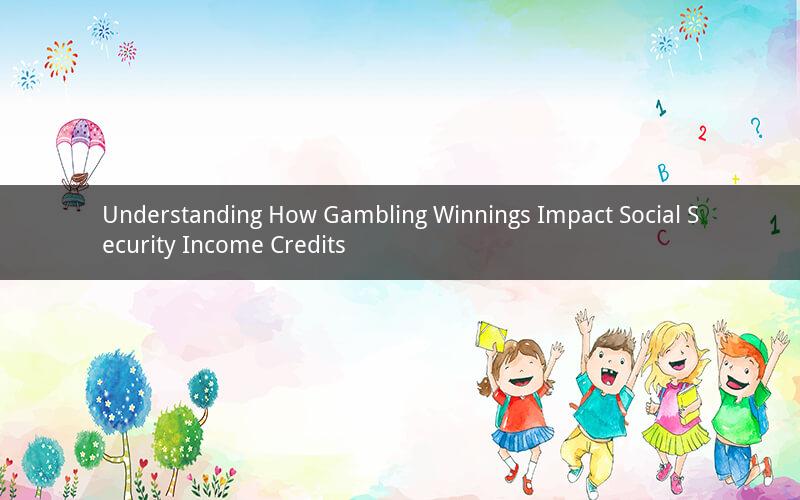 Understanding How Gambling Winnings Impact Social Security Income Credits