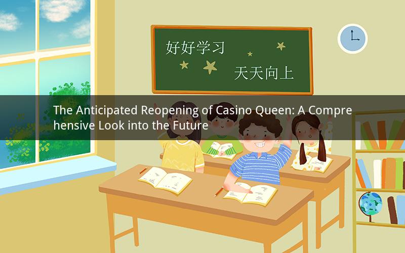 The Anticipated Reopening of Casino Queen: A Comprehensive Look into the Future