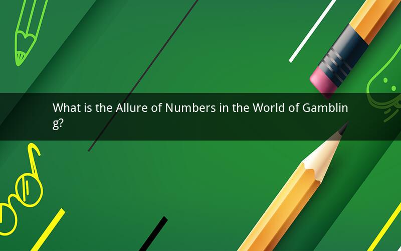 What is the Allure of Numbers in the World of Gambling?