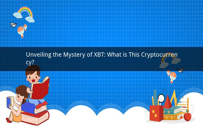 Unveiling the Mystery of XBT: What is This Cryptocurrency?
