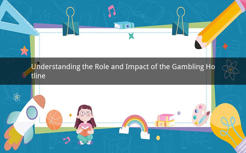 Understanding the Role and Impact of the Gambling Hotline
