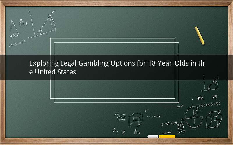 Exploring Legal Gambling Options for 18-Year-Olds in the United States
