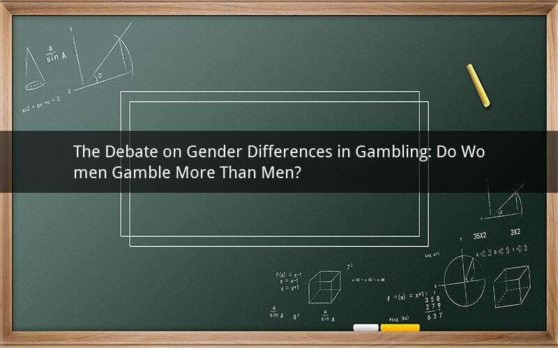 The Debate on Gender Differences in Gambling: Do Women Gamble More Than Men?