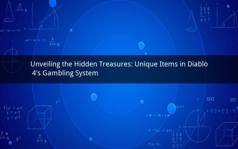 Unveiling the Hidden Treasures: Unique Items in Diablo 4's Gambling System