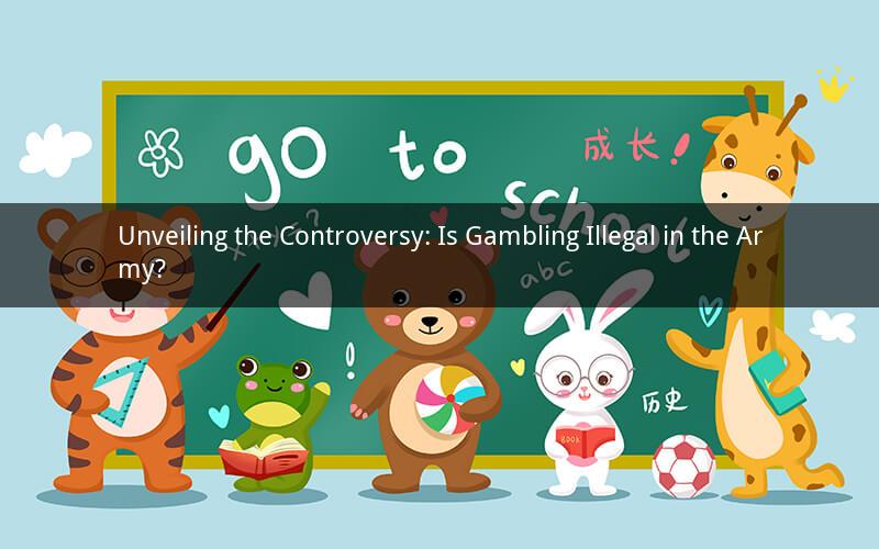 Unveiling the Controversy: Is Gambling Illegal in the Army?