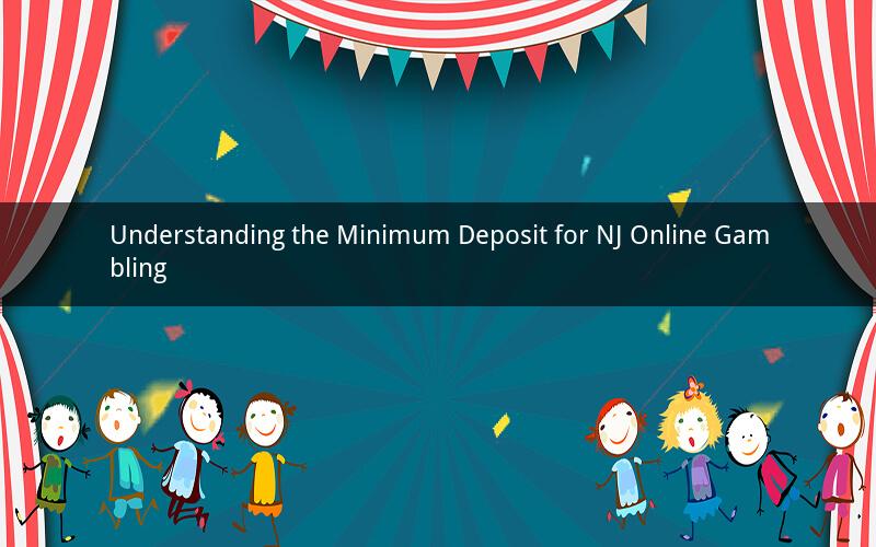 Understanding the Minimum Deposit for NJ Online Gambling