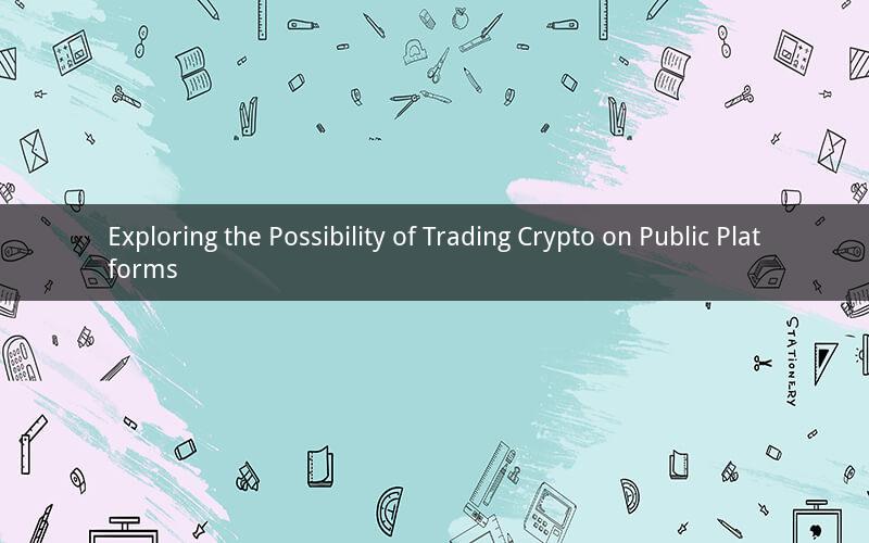Exploring the Possibility of Trading Crypto on Public Platforms