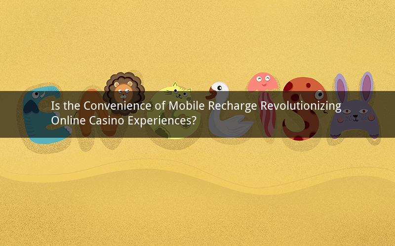 Is the Convenience of Mobile Recharge Revolutionizing Online Casino Experiences?