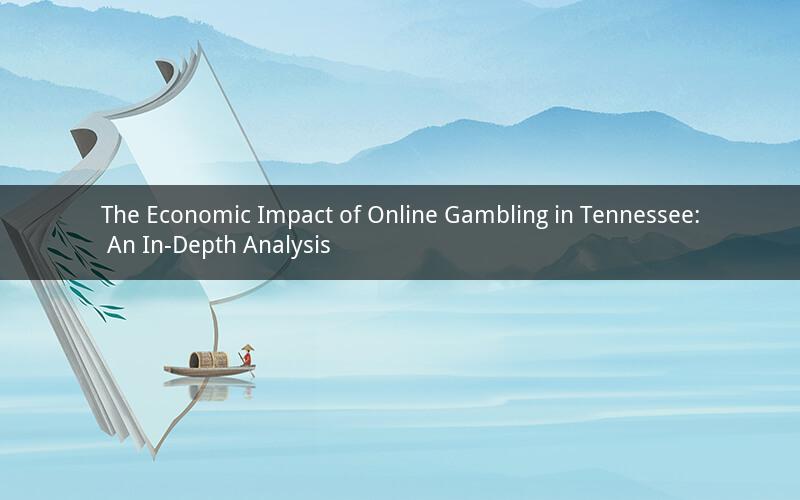 The Economic Impact of Online Gambling in Tennessee: An In-Depth Analysis