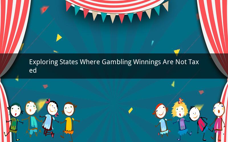 Exploring States Where Gambling Winnings Are Not Taxed