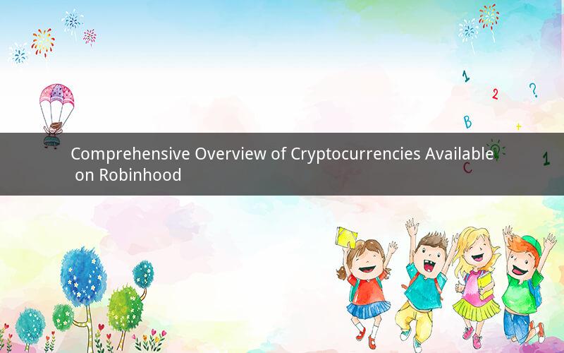 Comprehensive Overview of Cryptocurrencies Available on Robinhood