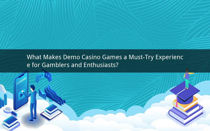 What Makes Demo Casino Games a Must-Try Experience for Gamblers and Enthusiasts?