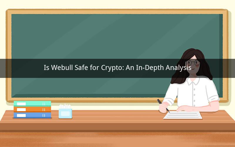 Is Webull Safe for Crypto: An In-Depth Analysis
