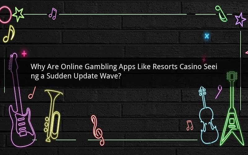 Why Are Online Gambling Apps Like Resorts Casino Seeing a Sudden Update Wave?
