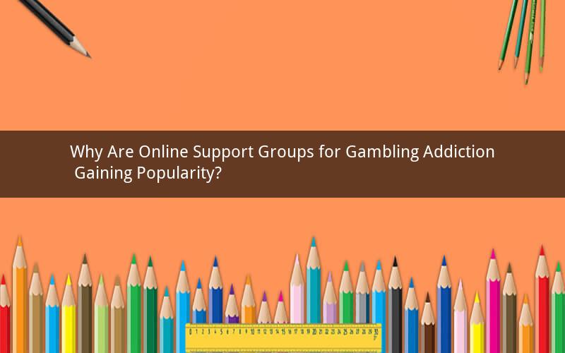 Why Are Online Support Groups for Gambling Addiction Gaining Popularity?