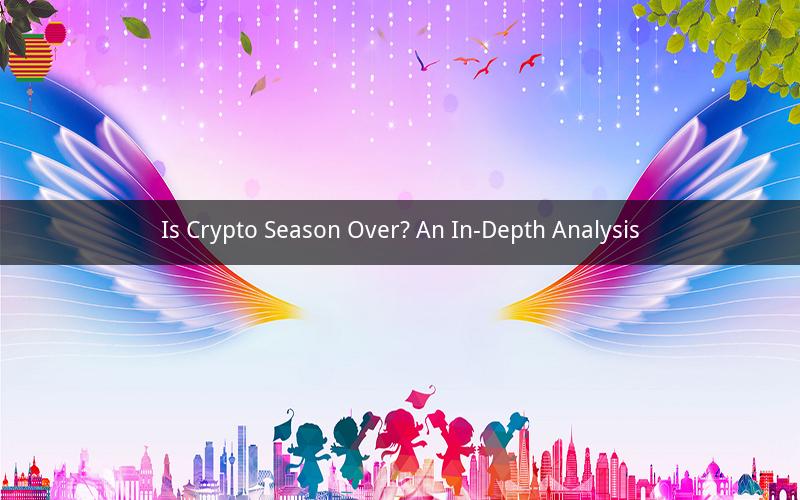 Is Crypto Season Over? An In-Depth Analysis